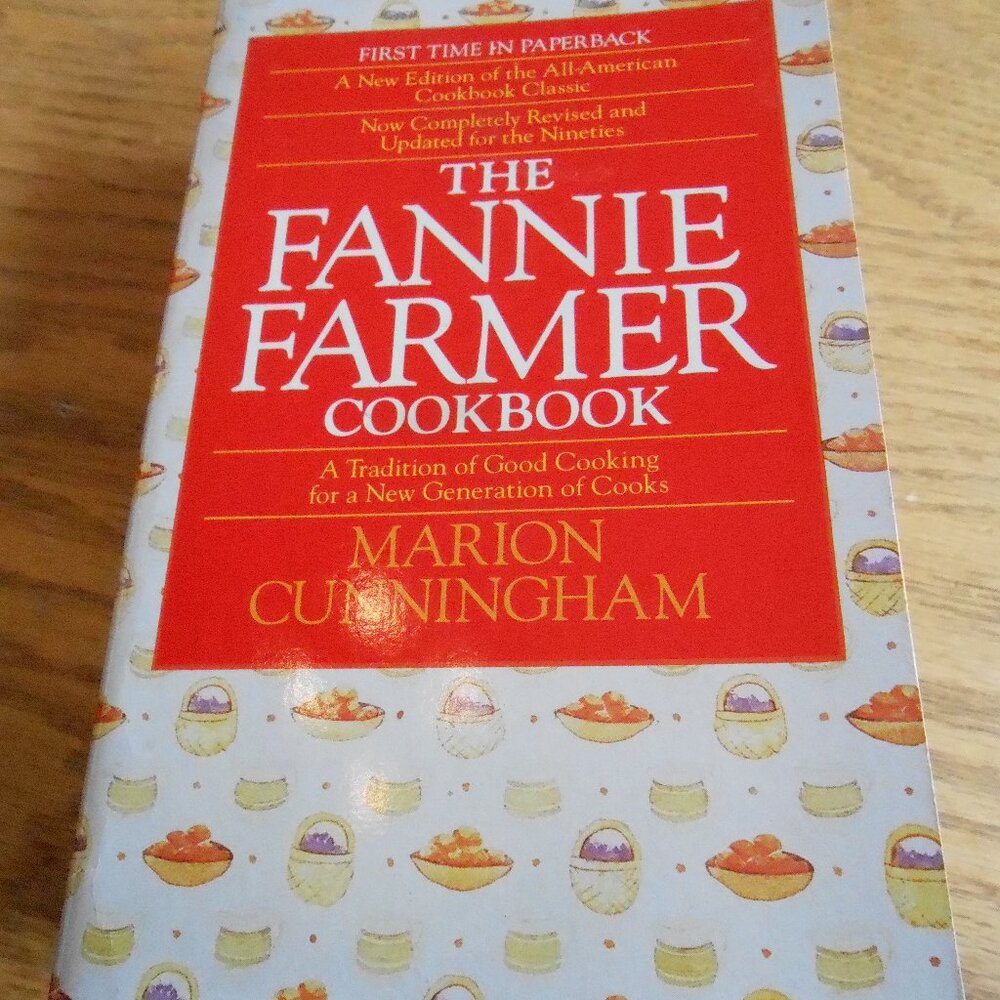 Fannie Farmer Cookbook 13th Edition Paperback, Bantam Books M. Cunningham 1990